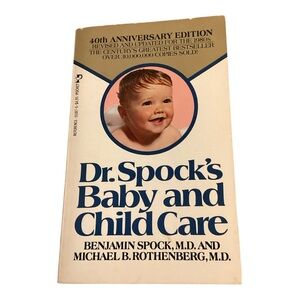 Dr. Spock's Baby and Child Care: 40th Anniversary Edition Paperback – March 1985